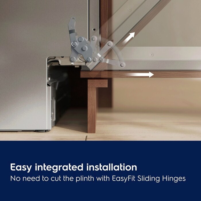 Easy integrated installation. No need to cut the plinth with EasyFit Sliding Hinges.  